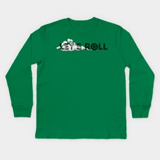 Lets Roll Design Kids Long Sleeve T-Shirt